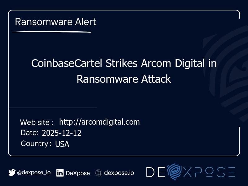 CoinbaseCartel Strikes Arcom Digital in Ransomware Attack