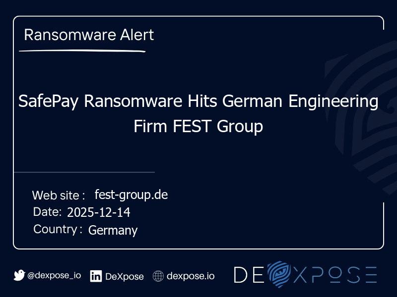 SafePay Ransomware Hits German Engineering Firm FEST Group