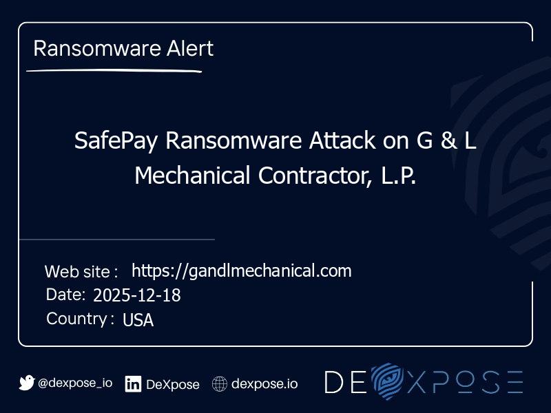 SafePay Ransomware Attack on G & L Mechanical Contractor, L.P.