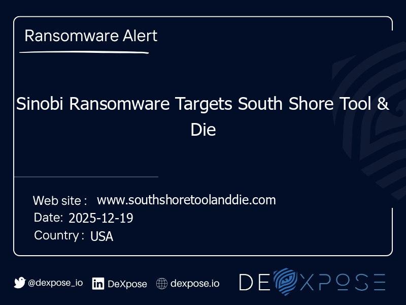 Sinobi Ransomware Targets South Shore Tool & Die
