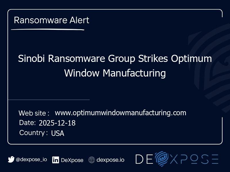 Sinobi Ransomware Group Strikes Optimum Window Manufacturing