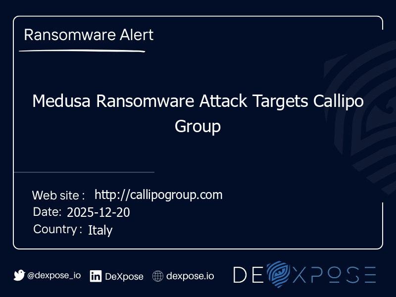 Medusa Ransomware Attack Targets Callipo Group