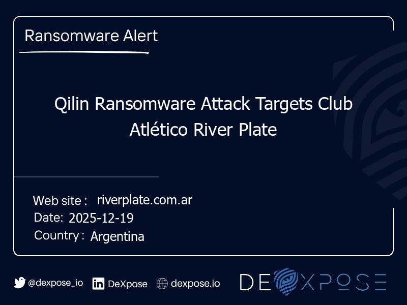 Qilin Ransomware Attack Targets Club Atlético River Plate