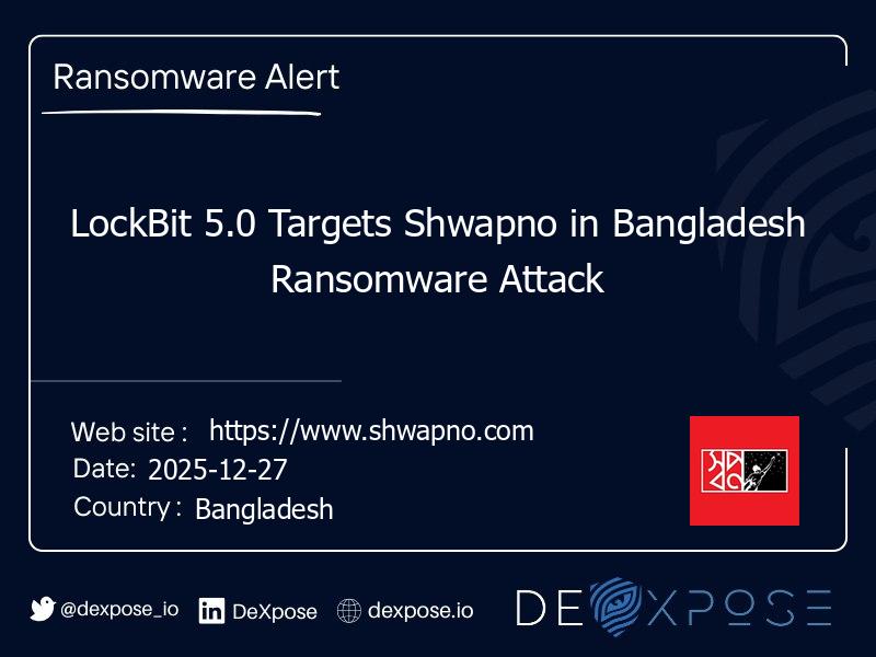 LockBit 5.0 Targets Shwapno in Bangladesh Ransomware Attack
