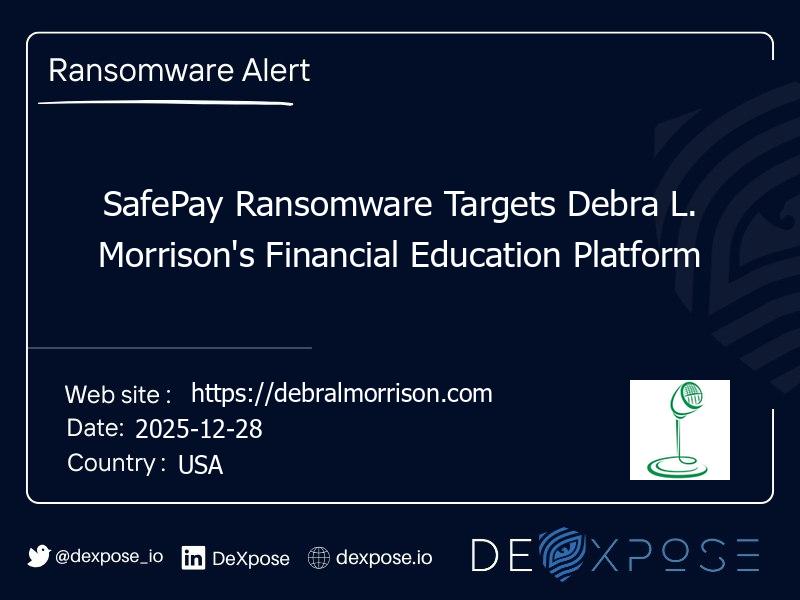 SafePay Ransomware Targets Debra L. Morrison's Financial Education Platform