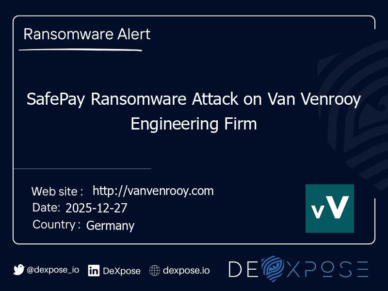 SafePay Ransomware Attack on Van Venrooy Engineering Firm