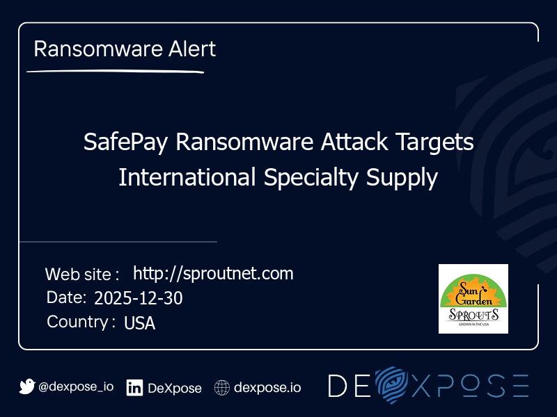 SafePay Ransomware Attack Targets International Specialty Supply