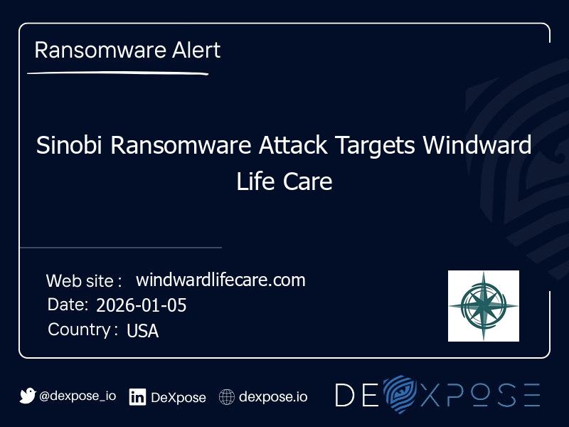 Sinobi Ransomware Attack Targets Windward Life Care