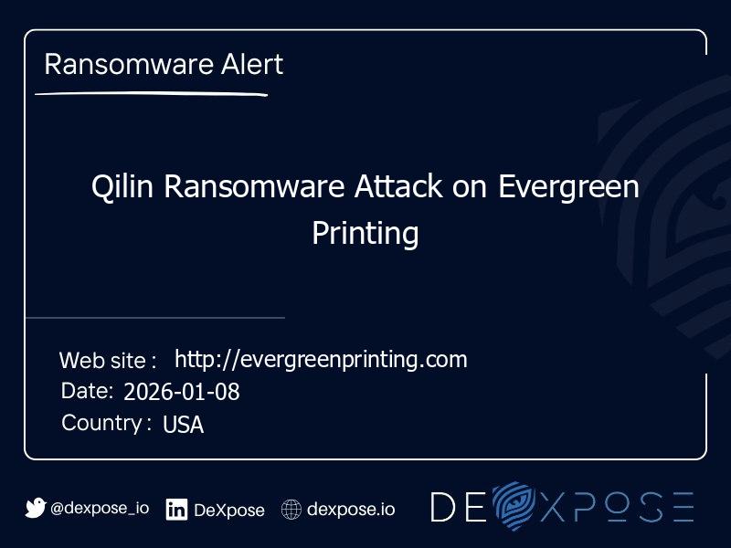 Qilin Ransomware Attack on Evergreen Printing
