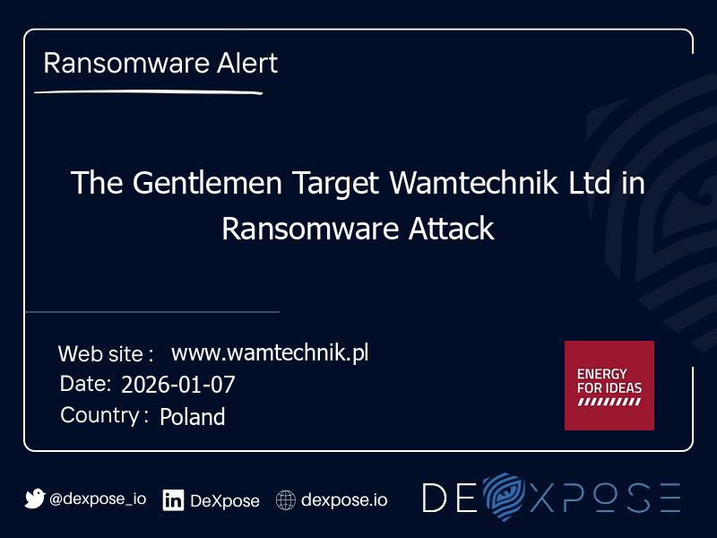 The Gentlemen Target Wamtechnik Ltd in Ransomware Attack
