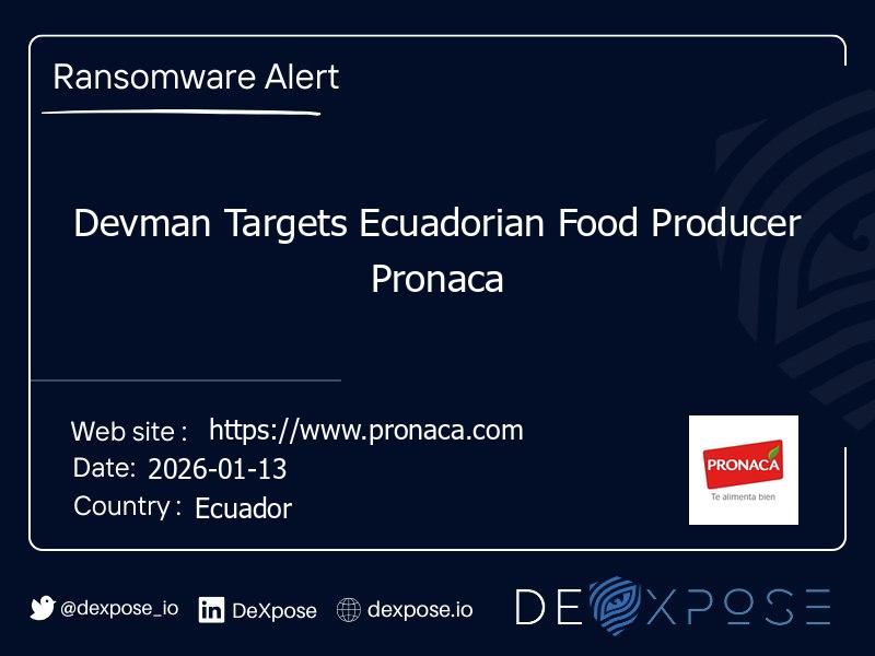 Devman Targets Ecuadorian Food Producer Pronaca
