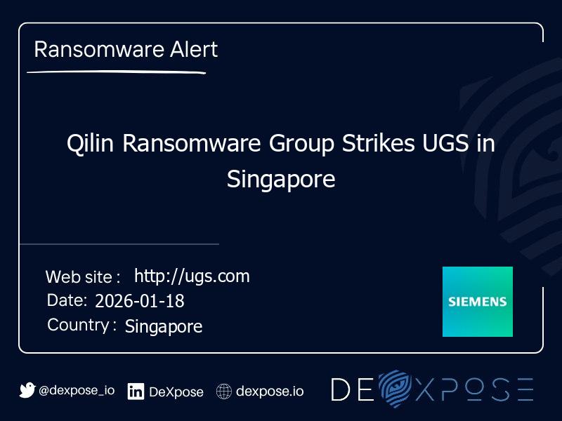 Qilin Ransomware Group Strikes UGS in Singapore
