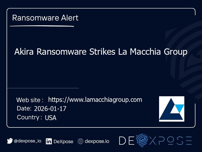 Akira Ransomware Strikes La Macchia Group