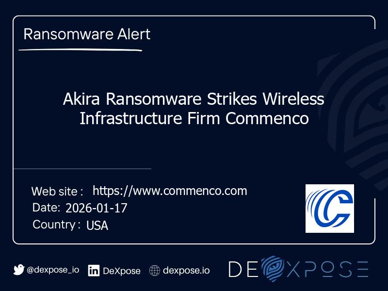 Akira Ransomware Strikes Wireless Infrastructure Firm Commenco