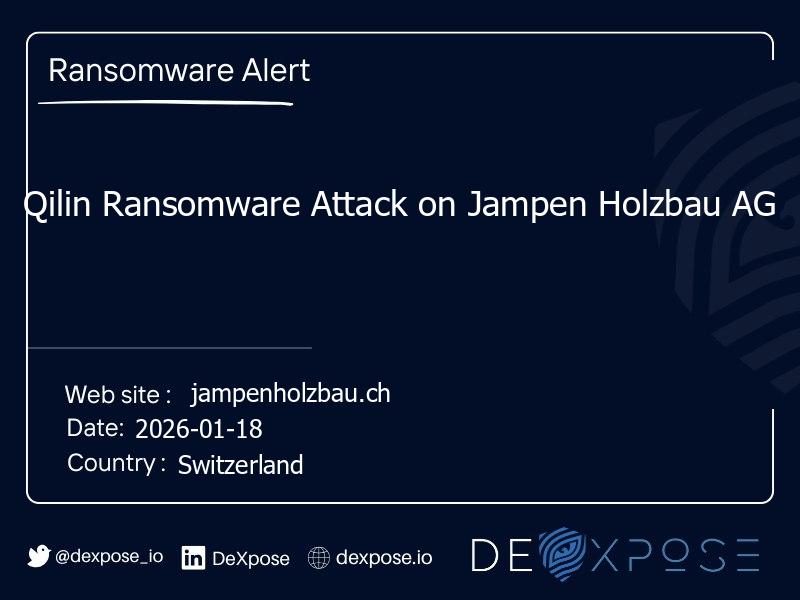 Qilin Ransomware Attack on Jampen Holzbau AG