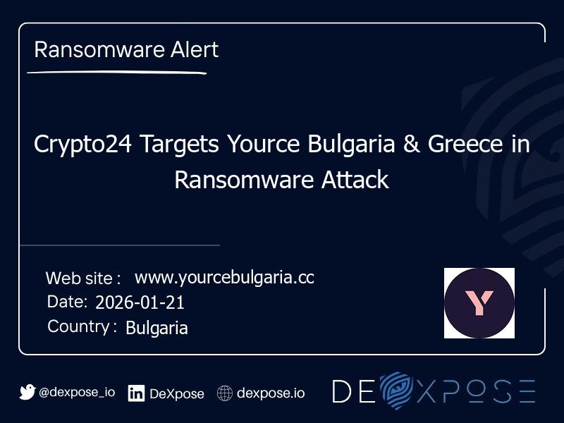 Crypto24 Targets Yource Bulgaria & Greece in Ransomware Attack