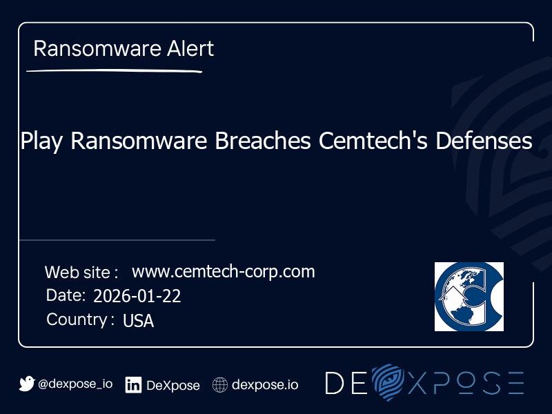 Play Ransomware Breaches Cemtech's Defenses