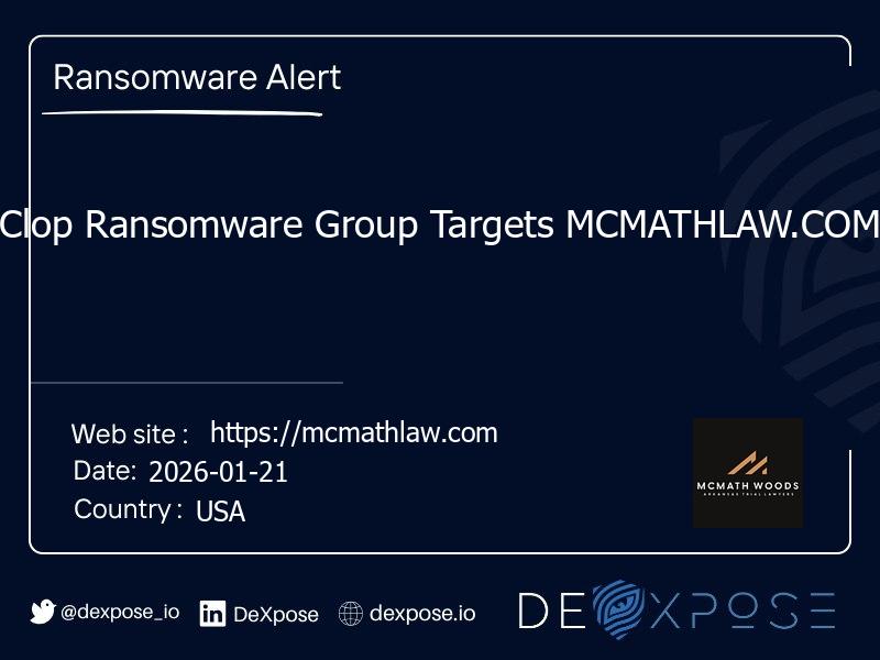 Clop Ransomware Group Targets MCMATHLAW.COM