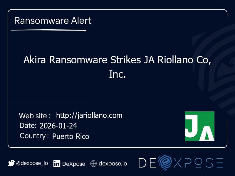 Akira Ransomware Strikes JA Riollano Co, Inc.