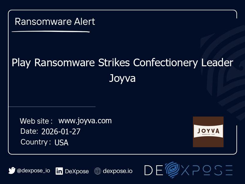 Play Ransomware Strikes Confectionery Leader Joyva