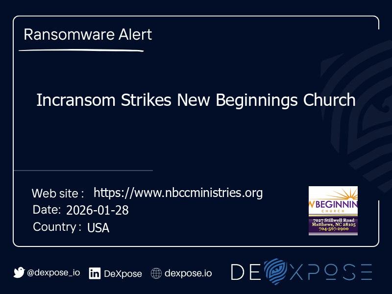 Incransom Strikes New Beginnings Church