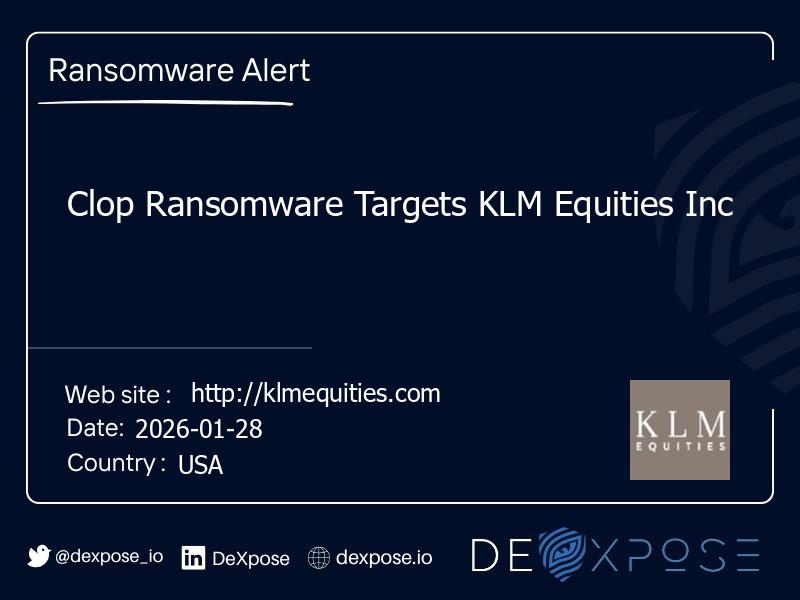 Clop Ransomware Targets KLM Equities Inc
