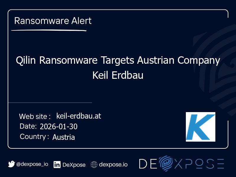 Qilin Ransomware Targets Austrian Company Keil Erdbau