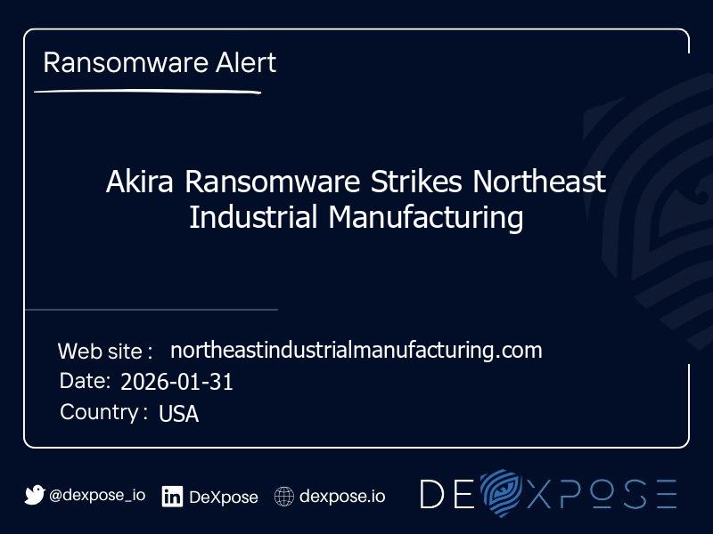 Akira Ransomware Strikes Northeast Industrial Manufacturing