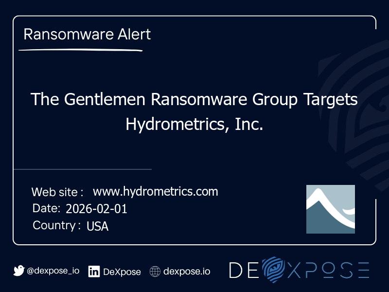The Gentlemen Ransomware Group Targets Hydrometrics, Inc.