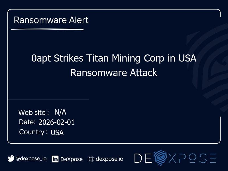 0apt Strikes Titan Mining Corp in USA Ransomware Attack