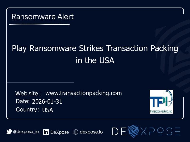 Play Ransomware Strikes Transaction Packing in the USA