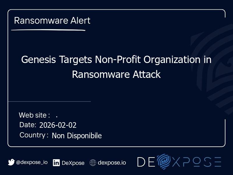 Genesis Targets Non-Profit Organization in Ransomware Attack