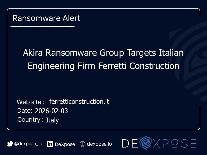 Akira Ransomware Group Targets Italian Engineering Firm Ferretti Construction