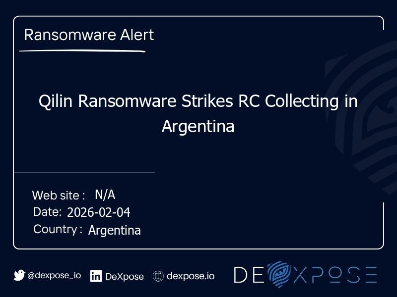 Qilin Ransomware Strikes RC Collecting in Argentina