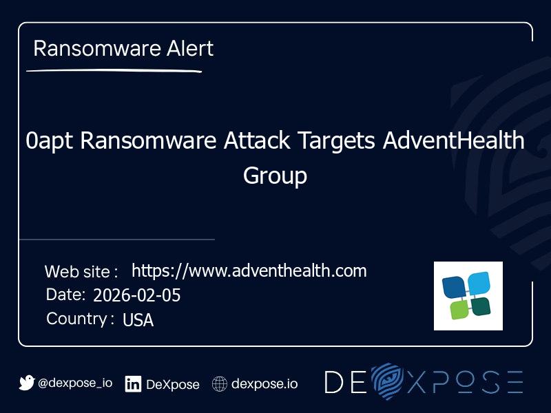 0apt Ransomware Attack Targets AdventHealth Group