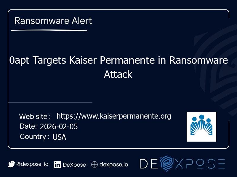 0apt Targets Kaiser Permanente in Ransomware Attack