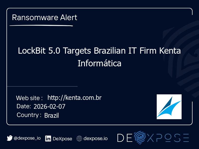 LockBit 5.0 Targets Brazilian IT Firm Kenta Informática
