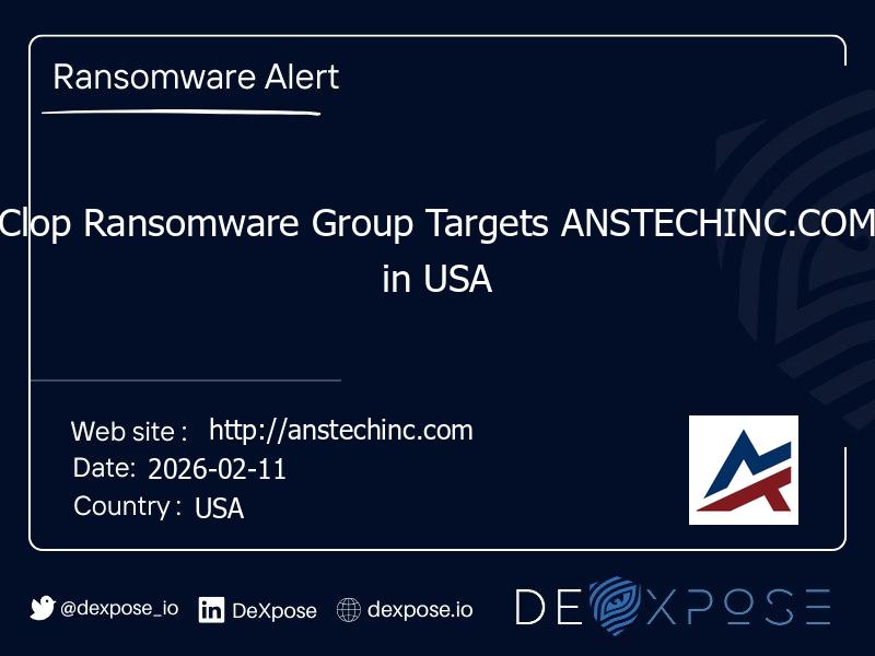 Clop Ransomware Group Targets ANSTECHINC.COM in USA