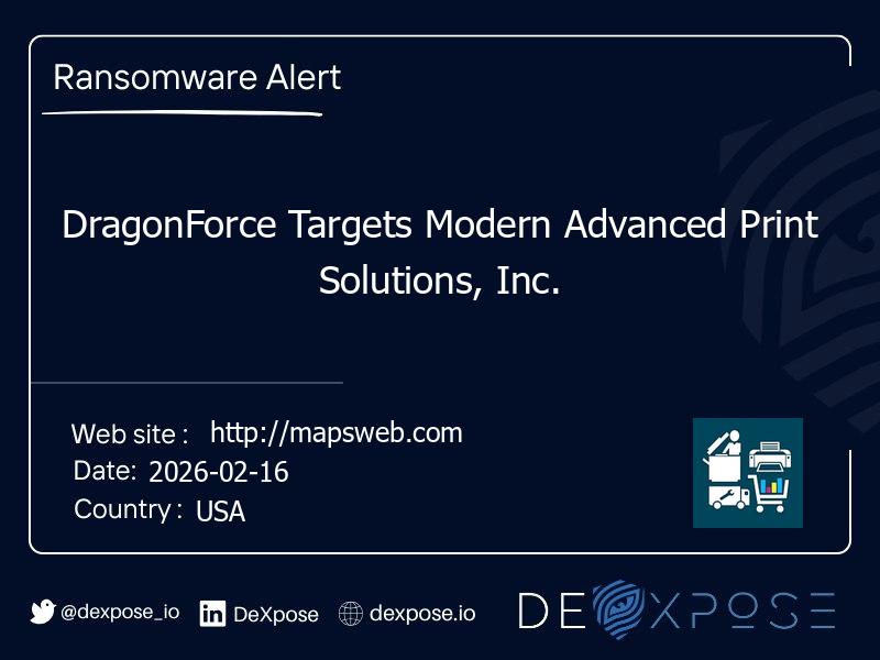 DragonForce Targets Modern Advanced Print Solutions, Inc.