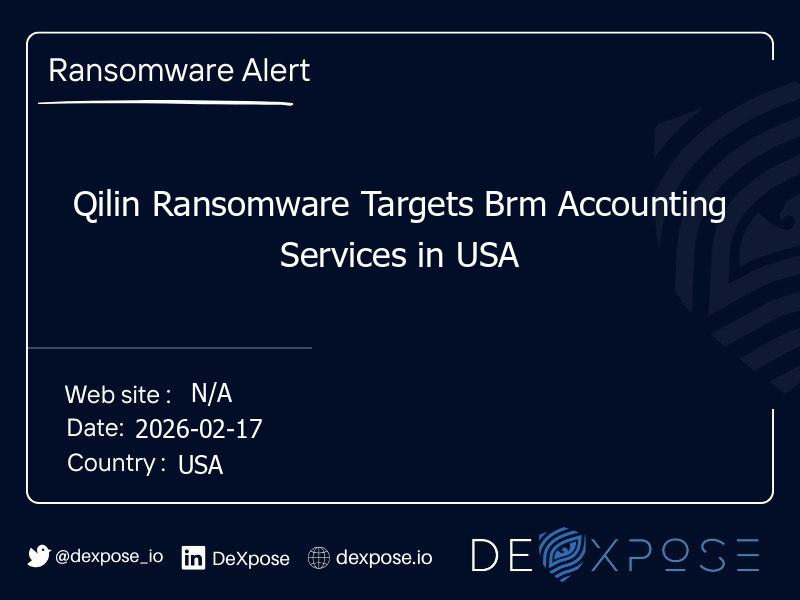 Qilin Ransomware Targets Brm Accounting Services in USA