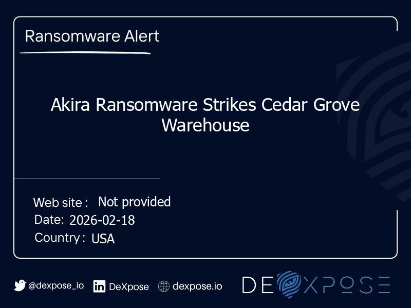 Akira Ransomware Strikes Cedar Grove Warehouse