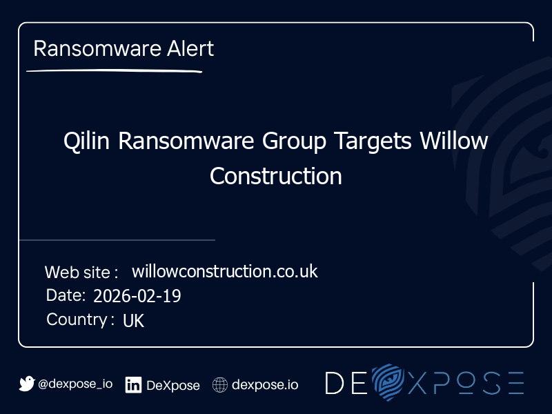 Qilin Ransomware Group Targets Willow Construction