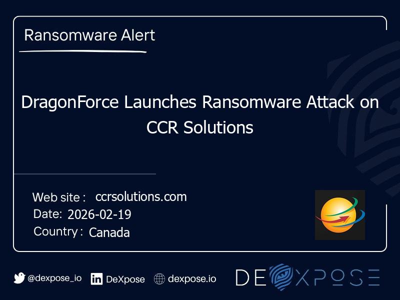 DragonForce Launches Ransomware Attack on CCR Solutions
