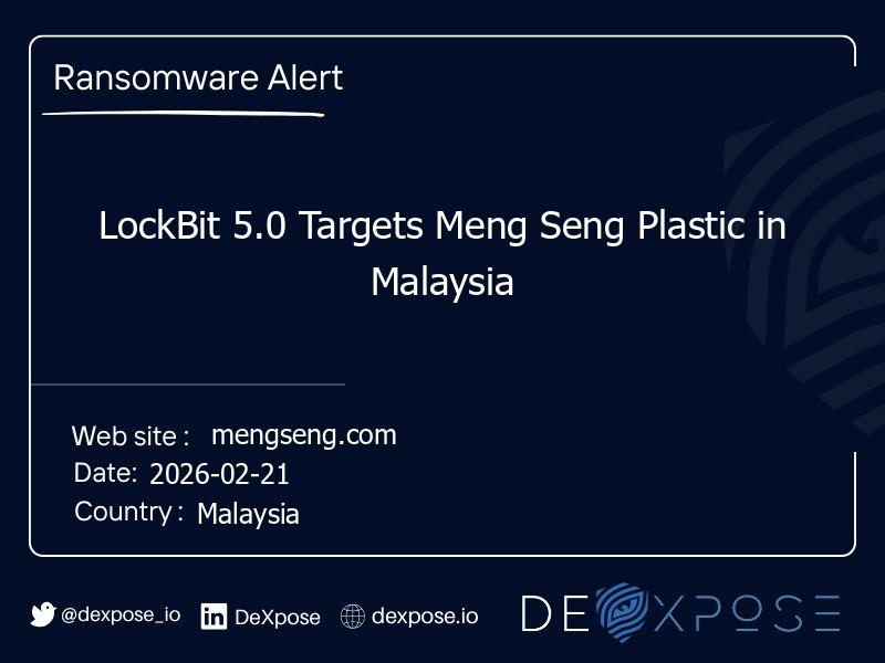 LockBit 5.0 Targets Meng Seng Plastic in Malaysia