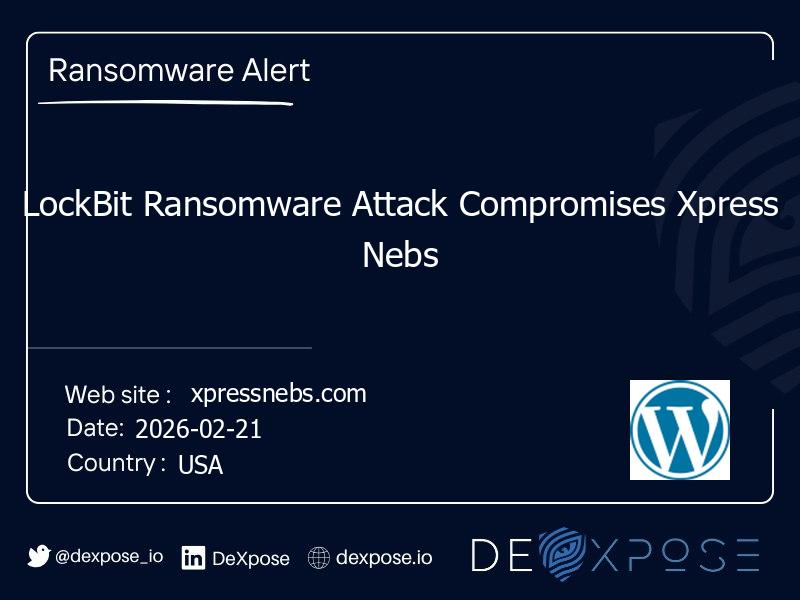 LockBit Ransomware Attack Compromises Xpress Nebs