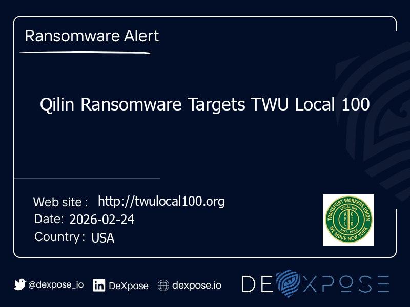 Qilin Ransomware Targets TWU Local 100