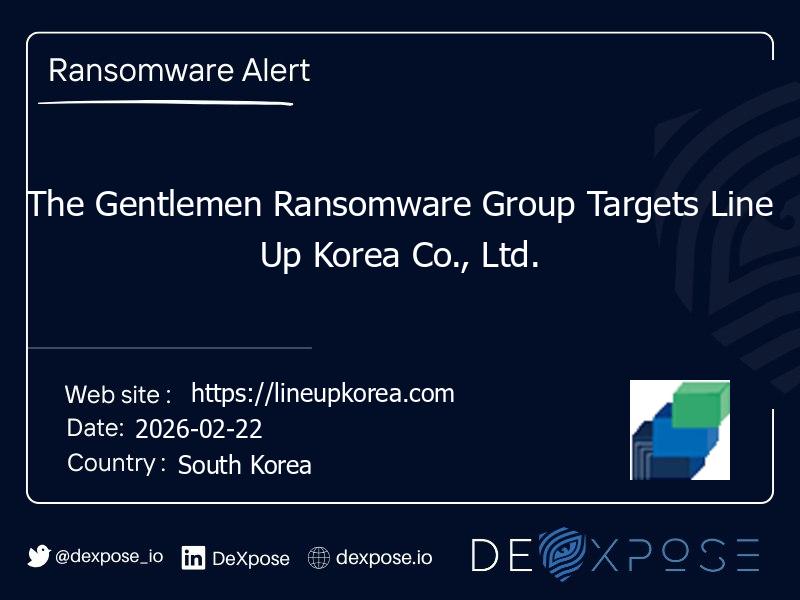 The Gentlemen Ransomware Group Targets Line Up Korea Co., Ltd.