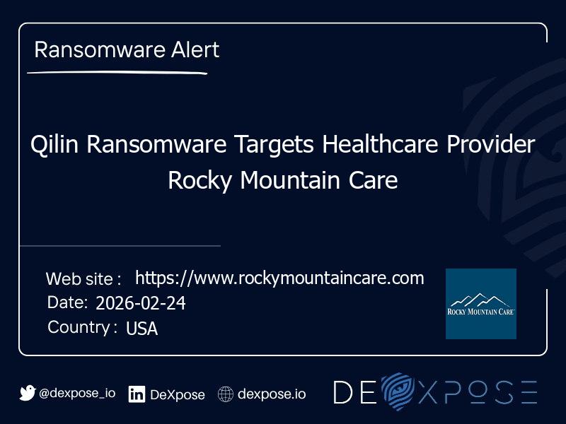Qilin Ransomware Targets Healthcare Provider Rocky Mountain Care