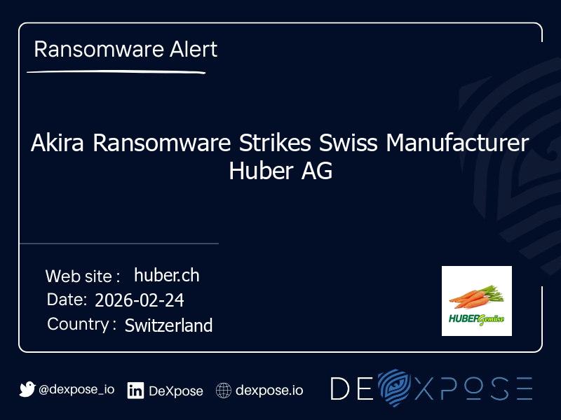 Akira Ransomware Strikes Swiss Manufacturer Huber AG