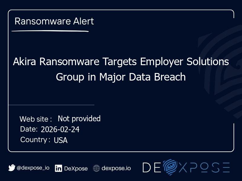 Akira Ransomware Targets Employer Solutions Group in Major Data Breach